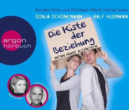 Die Kiste der Beziehung (Hörbestseller): Wenn Paare auspacken