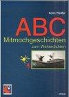 ABC-Mitmachgeschichten zum Weiterdichten