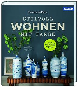 Stilvoll wohnen mit Farbe: Ideen für alle Räume. Inspirationen für Möbel, Wände und mehr