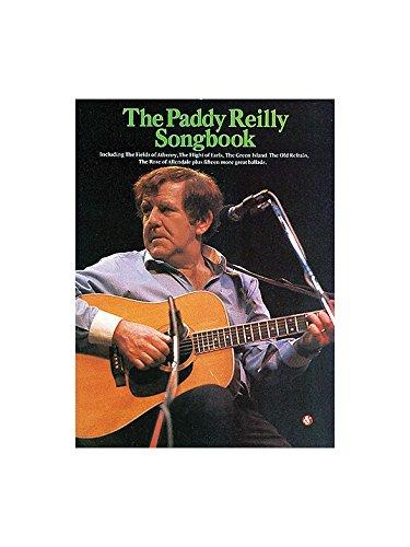 Paddy Reilly Songbook (Album): Songbook für Gesang, Klavier (Gitarre)