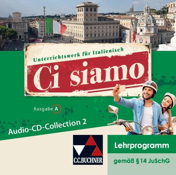 Ci siamo! A / Ci siamo A Audio-CD-Collection 2: Italienisch für Spätbeginner (Ci siamo! A: Italienisch für Spätbeginner)