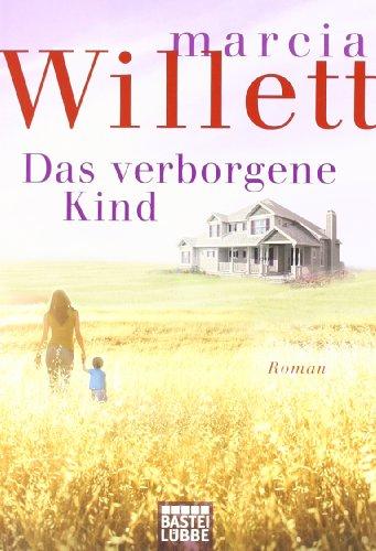 Das verborgene Kind: Roman