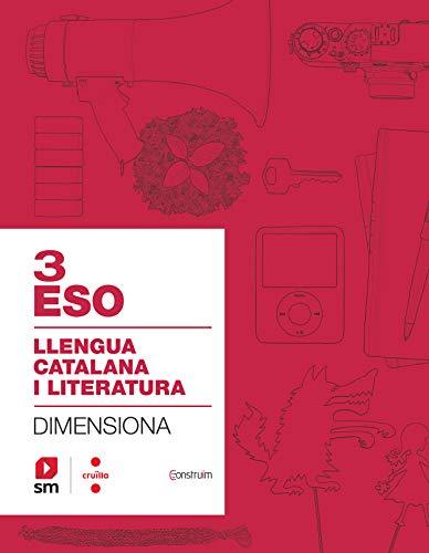 Quadern Llengua catalana i literatura. 3 ESO. Dimensiona. Construïm