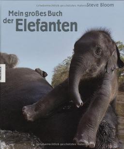 Mein großes Buch der Elefanten