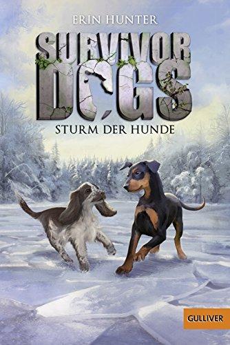 Survivor Dogs. Sturm der Hunde: Band 6