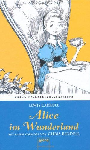 Alice im Wunderland: Mit einem Vorwort von Chris Riddell