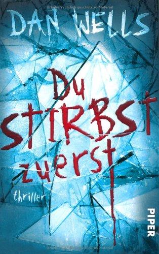 Du stirbst zuerst: Thriller