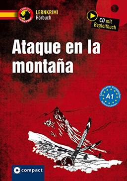 Ataque en la montaña: Spanisch A1 (Compact Lernkrimi Hörbuch)