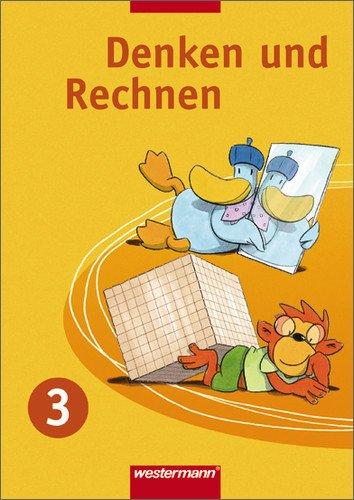 Denken und Rechnen - Ausgabe 2007 für Berlin, Brandenburg, Mecklenburg-Vorpommern, Sachsen, Sachsen-Anhalt und Thüringen: Schülerband 3