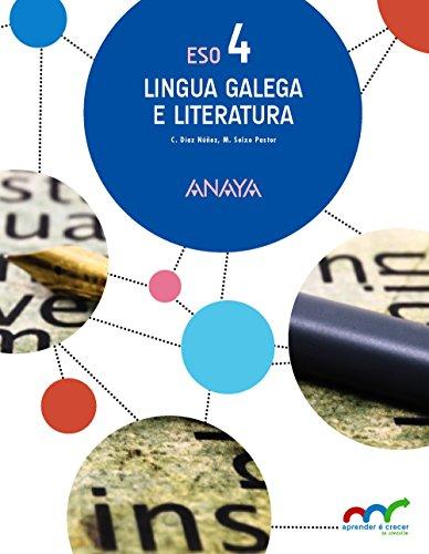 Lingua Galega e Literatura 4. (Aprender é crecer en conexión)