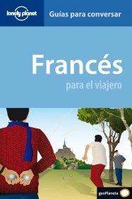 Francés : para el viajero (Guías para conversar Lonely Planet)