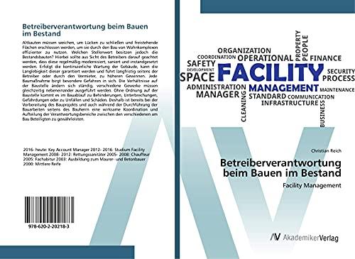 Betreiberverantwortung beim Bauen im Bestand: Facility Management