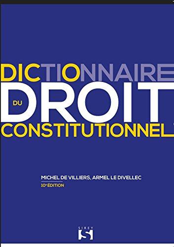 Dictionnaire du droit constitutionnel