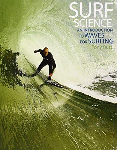 Surf Science: An Introduction to Waves for Surfing (3rd ed)