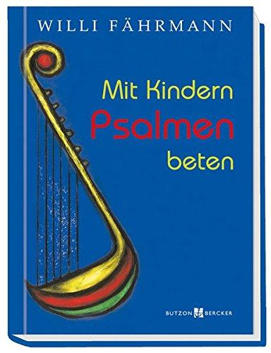 Mit Kindern Psalmen beten