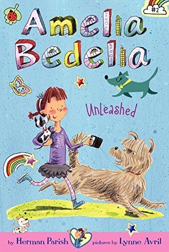 Amelia Bedelia Chapter Book #2: Amelia Bedelia Unleashed