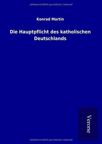 Die Hauptpflicht des katholischen Deutschlands