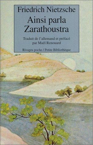 Ainsi parla Zarathoustra : un livre pour tous et pour aucun