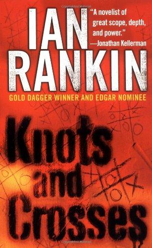 Knots and Crosses (Detective John Rebus Novels)