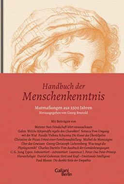 Handbuch der Menschenkenntnis: Mutmaßungen aus 2500 Jahren