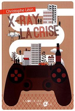 X-ray la crise