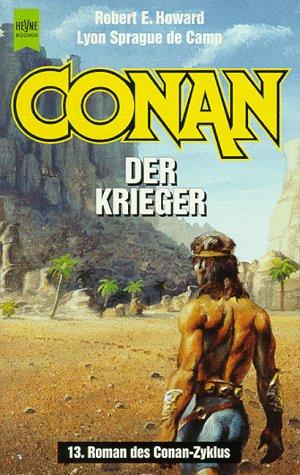 Conan der Krieger. 13. Band der Conan- Saga.