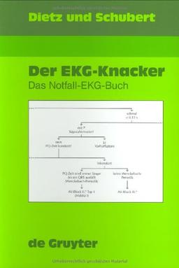 Der EKG-Knacker. Das Notfall-EKG-Buch