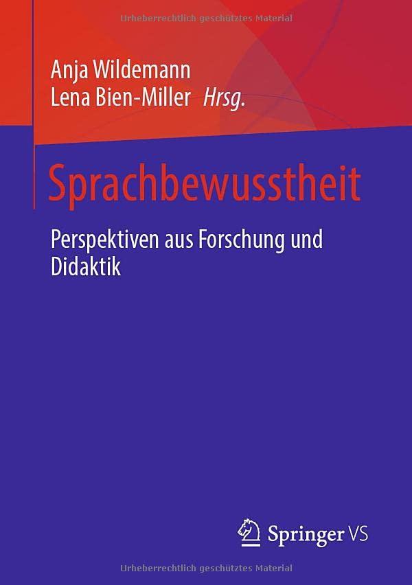 Sprachbewusstheit: Perspektiven aus Forschung und Didaktik