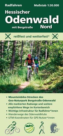 Radfahren, Hessischer Odenwald Nord mit Bergstraße 1:30000: Maßstab 1:30.000; reißfest und wetterfest; Mountainbike-Strecken des Geo-Naturpark; Alle ... Odenwaldklubs; UTM-Koordinaten für GPS-Nutzer