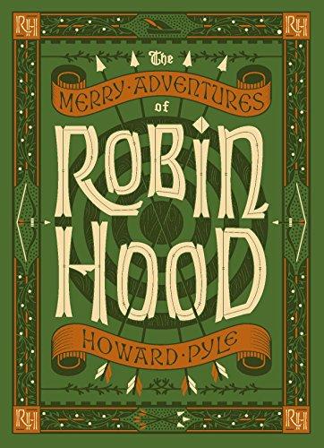 The Merry Adventures of Robin Hood (Barnes & Noble Collectible Classics: Children's Edition) (Barnes & Noble Leatherbound Children's Classics)