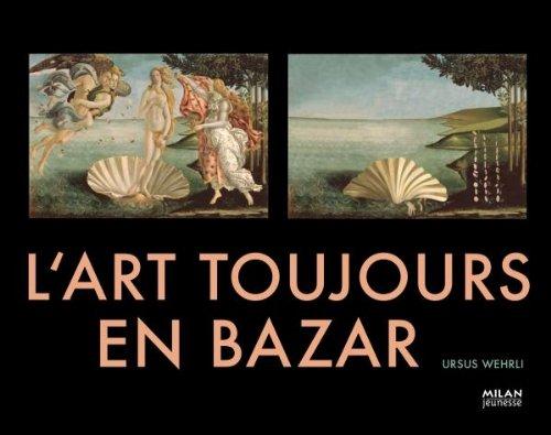 L'art toujours en bazar