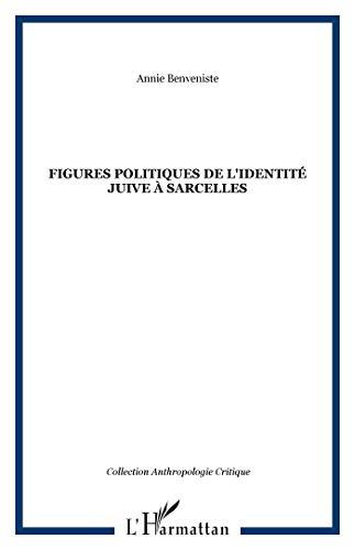 Figures politiques de l'identité juive à Sarcelles