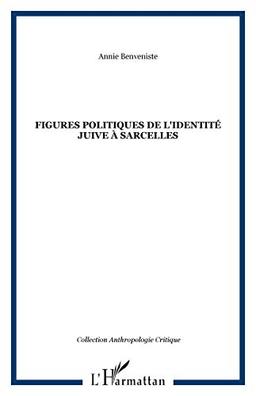 Figures politiques de l'identité juive à Sarcelles