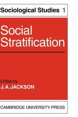 Social Stratification: Volume 1, Sociological Studies