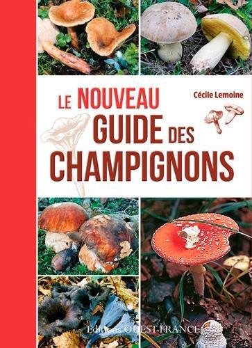 Le nouveau guide des champignons