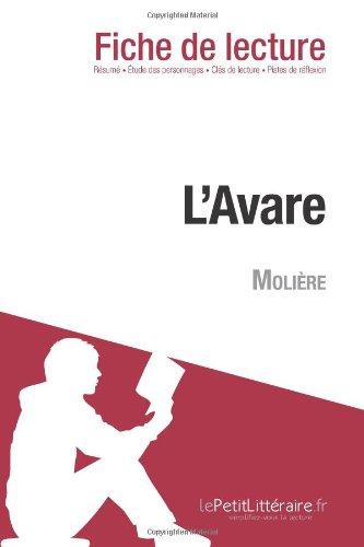 L'Avare de Molière (Fiche de lecture) : Analyse complète et résumé détaillé de l'oeuvre