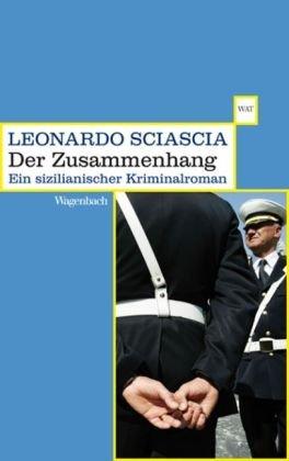 Der Zusammenhang: Eine Parodie. Ein sizilianischer Kriminalroman