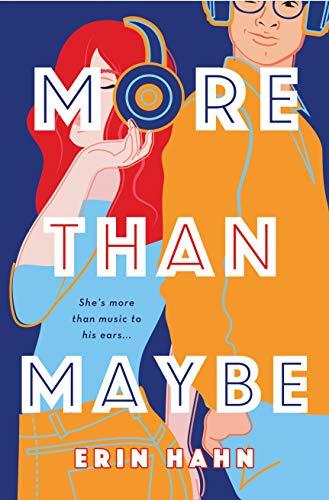 Hahn, E: More Than Maybe: A Novel