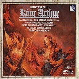 Purcell: King Arthur (Gesamtaufnahme)