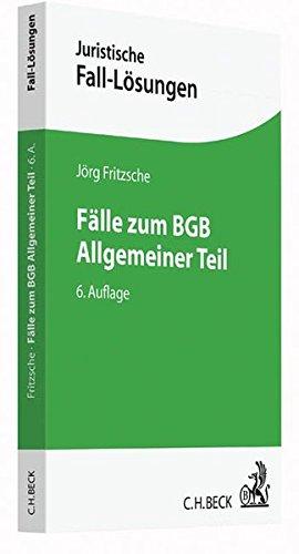 Fälle zum BGB Allgemeiner Teil