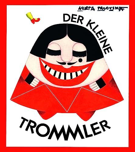 Der kleine Trommler: Bilderbuch