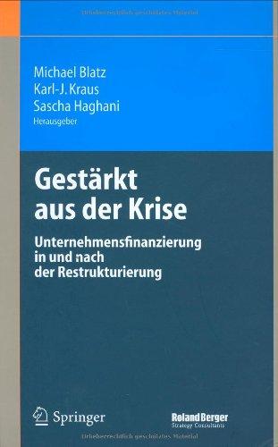 Gestärkt aus der Krise: Unternehmensfinanzierung in und nach der Restrukturierung