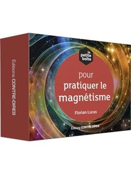 La petite boîte pour pratiquer le magnétisme