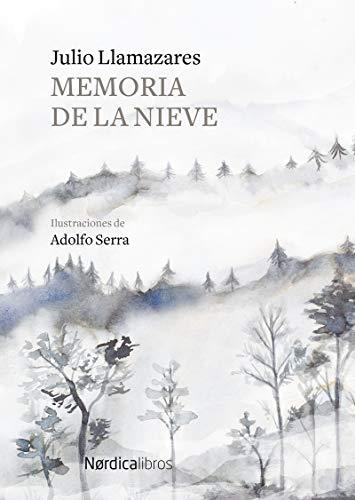 Memoria de la nieve (Ilustrados)