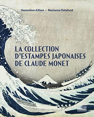 La collection d'estampes japonaises de Claude Monet