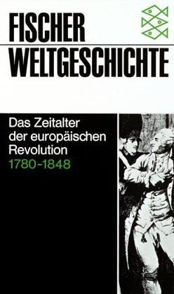 Das Zeitalter der europäischen Revolution 1780-1848