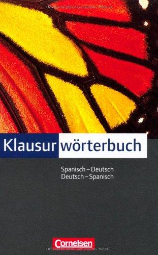 Cornelsen Klausurwörterbuch: Spanisch-Deutsch/Deutsch-Spanisch