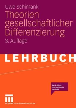 Theorien Gesellschaftlicher Differenzierung (German Edition)