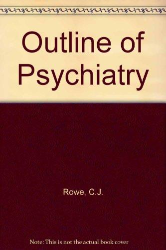 An Outline of Psychiatry