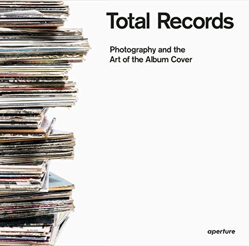 Total Records: Photography and the Art of the Album Cover